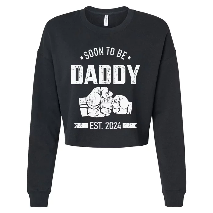 Soon To Be Daddy Est. 2024 For Dad Pregnancy Announcement Cropped Pullover Crew