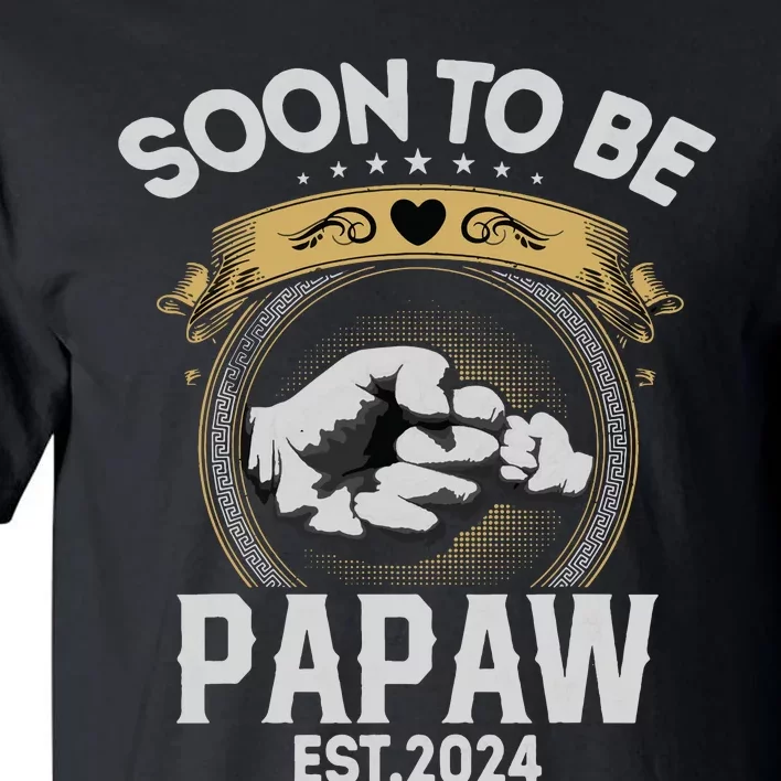 Soon To Be Papaw Est 2024 New Dad Promoted To Papaw Tall T-Shirt