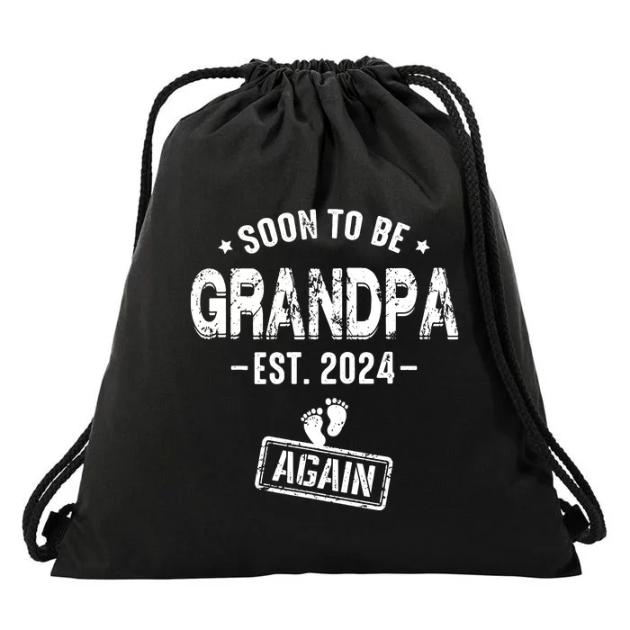 Soon To Be Grandpa Again Promoted To Grandpa Again 2024 Drawstring Bag