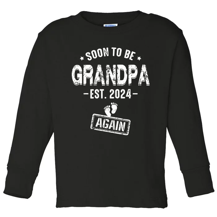 Soon To Be Grandpa Again Promoted To Grandpa Again 2024 Toddler Long Sleeve Shirt