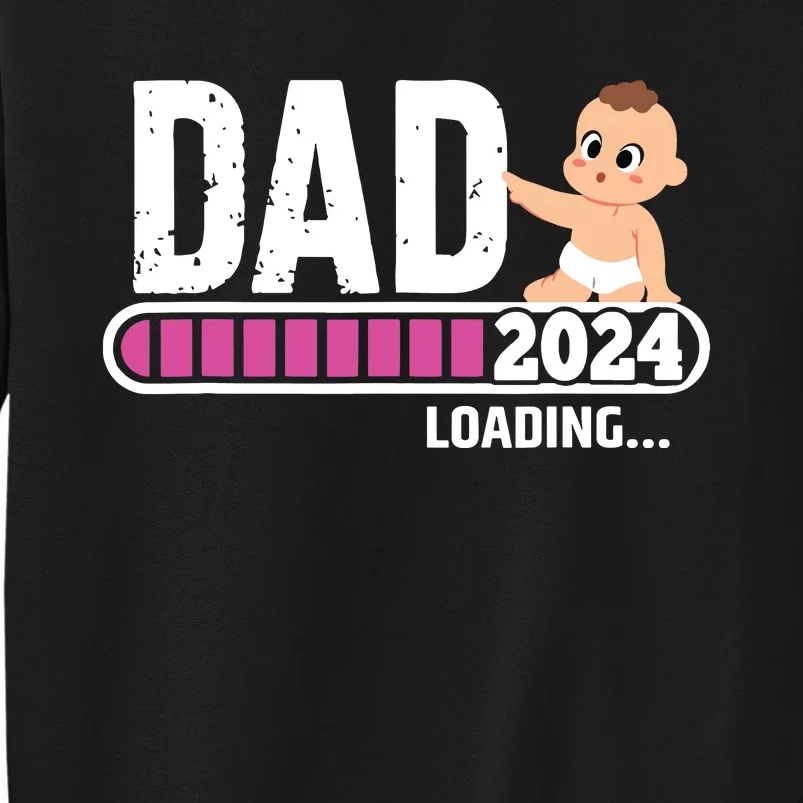 Soon To Be Dad 2024 Dad Est 2024 First Time Daddy 2024 Tall Sweatshirt