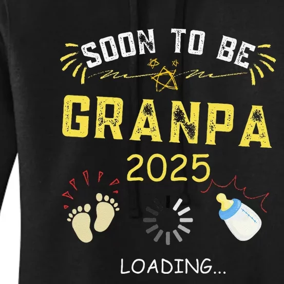 Soon To Be Grandpa 2025 Loading Promoted To Grandpa 2025 Women's Pullover Hoodie