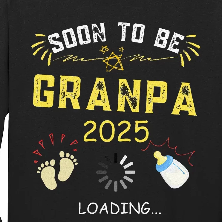 Soon To Be Grandpa 2025 Loading Promoted To Grandpa 2025 Tall Long Sleeve T-Shirt