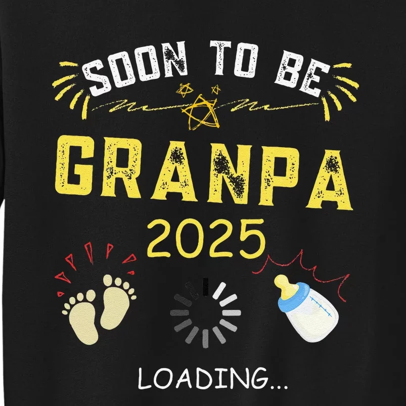 Soon To Be Grandpa 2025 Loading Promoted To Grandpa 2025 Tall Sweatshirt