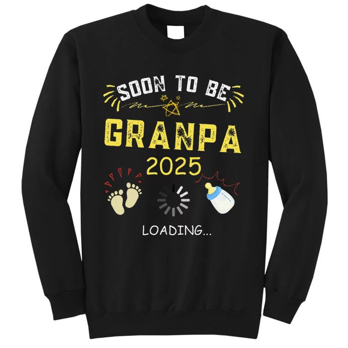 Soon To Be Grandpa 2025 Loading Promoted To Grandpa 2025 Tall Sweatshirt