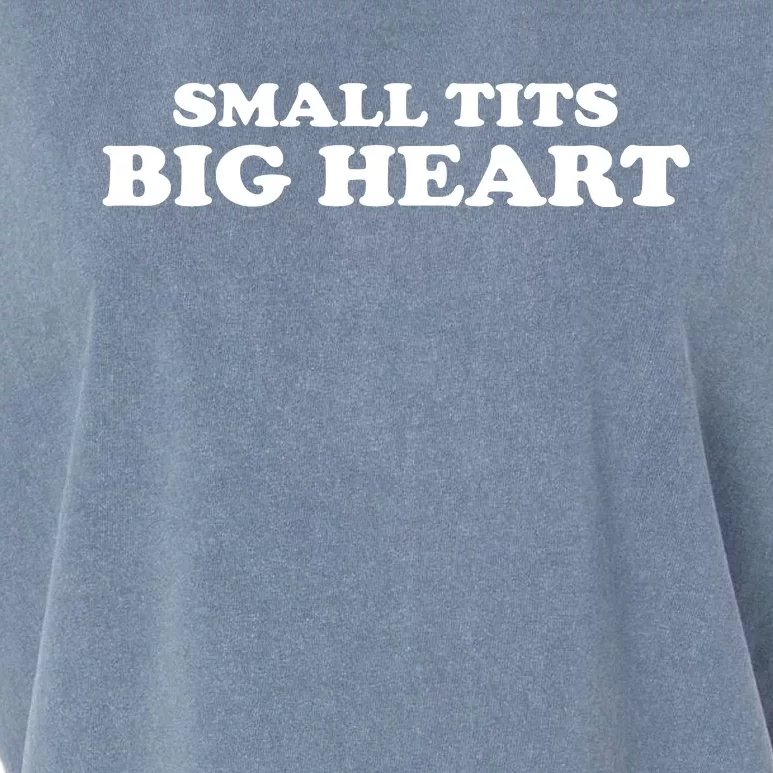 Small Tits Big Heart Funny Girl Garment-Dyed Women's Muscle Tee