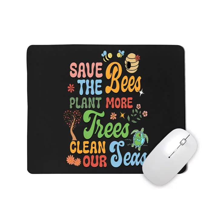 Save the Bees Plant More Trees Climate Change Funny Earth Mousepad