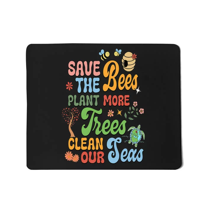 Save the Bees Plant More Trees Climate Change Funny Earth Mousepad