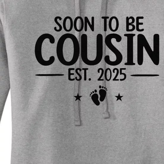 Soon To Be Cousin Est 2025 Funny Pregnancy Announcement Women's Pullover Hoodie