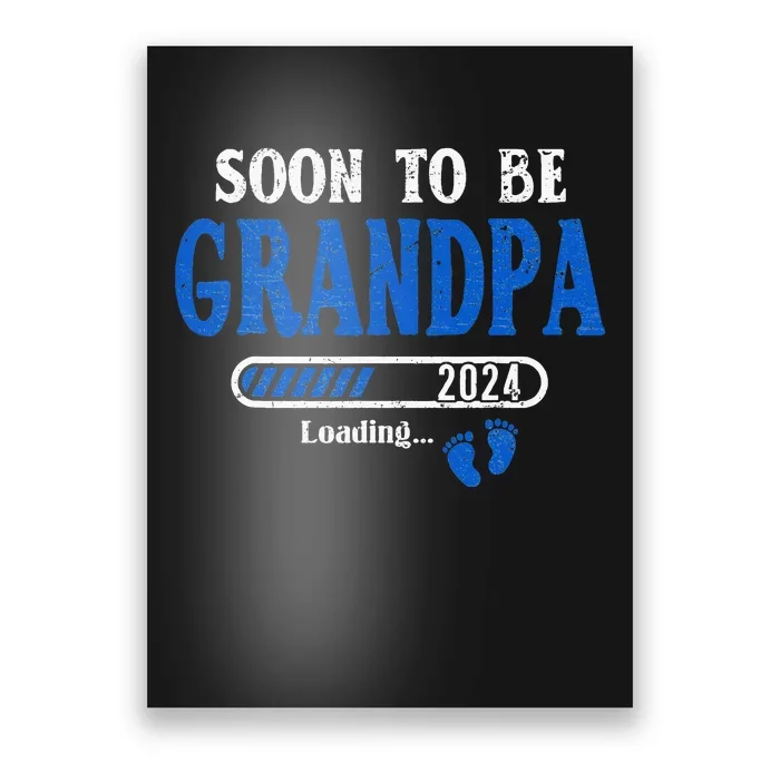 Soon To Be Grandpa Est.2024 New Grandpa Poster