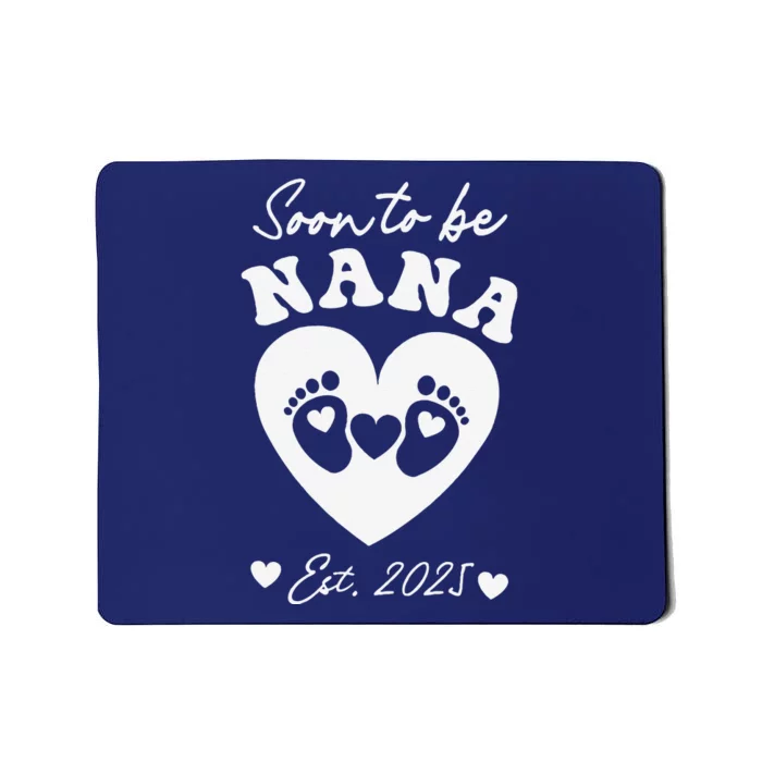 Soon To Be Nana 2025 Mothers Day First Time Mom Pregnancy Mousepad