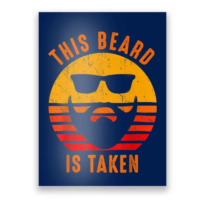 Sorry This Beard Is Taken Funny Valentines Day Gifts For Him Poster