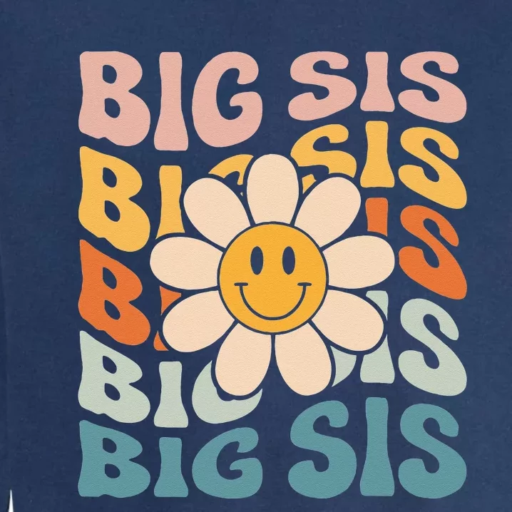 Soon To Be New Big Sister Retro Proud Big Sis Announcement Garment-Dyed Sweatshirt