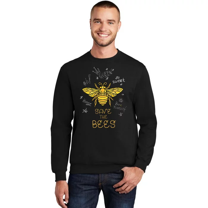 Save The Bees Graffiti Apiary Bee Beekeeper Earth Day Tall Sweatshirt