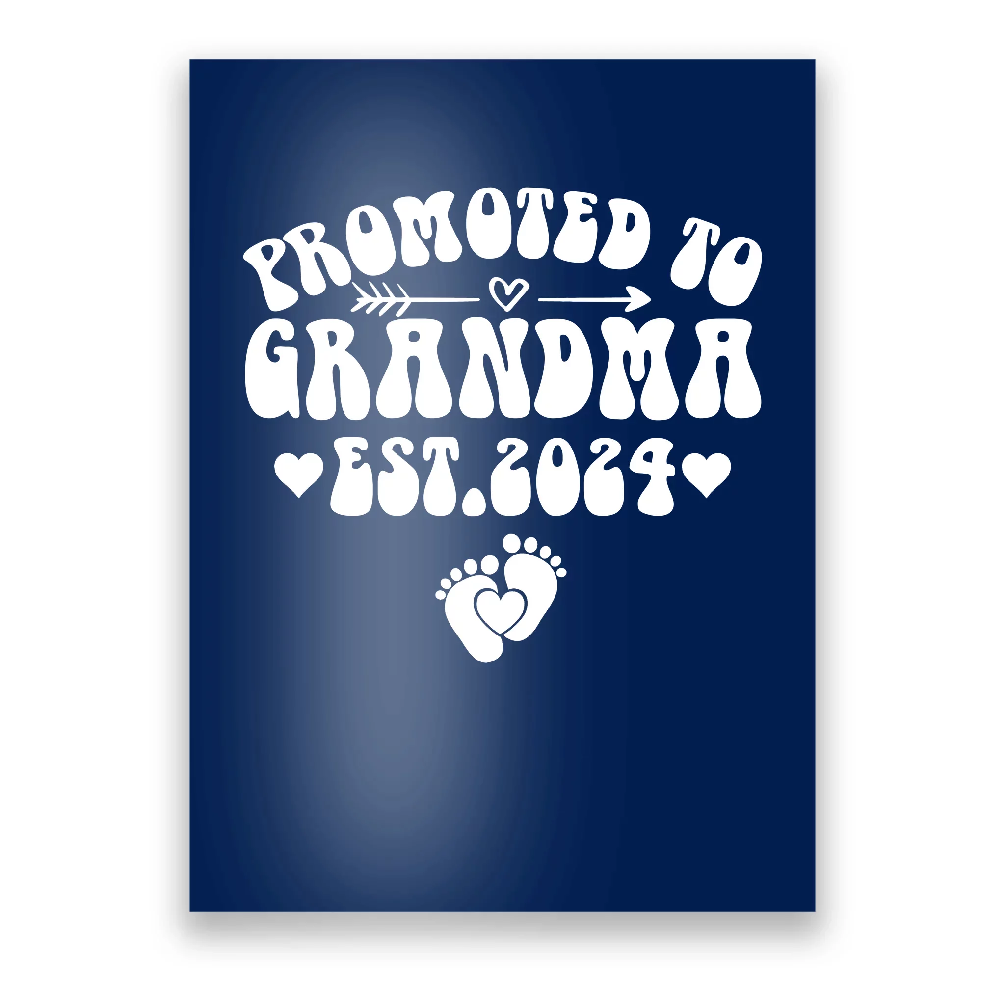 Soon To Be Grandma 2024 Gift Promoted To Grandma Est 2024 Poster   Stb6009022 Soon To Be Grandma 2024 Gift Promoted To Grandma Est 2024  Navy Post Garment.webp