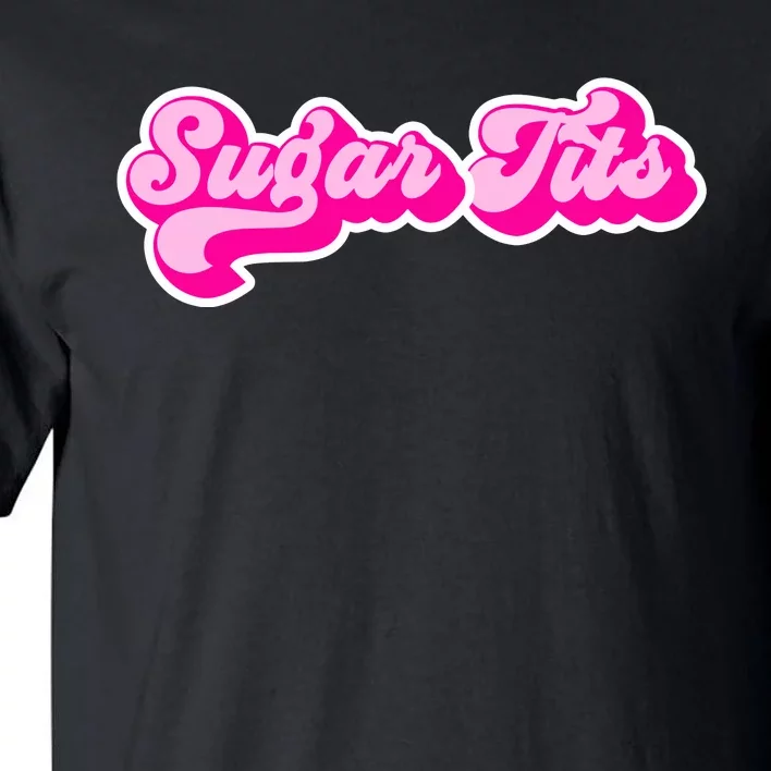 Sugar Tits Bubblegum Tall T-Shirt