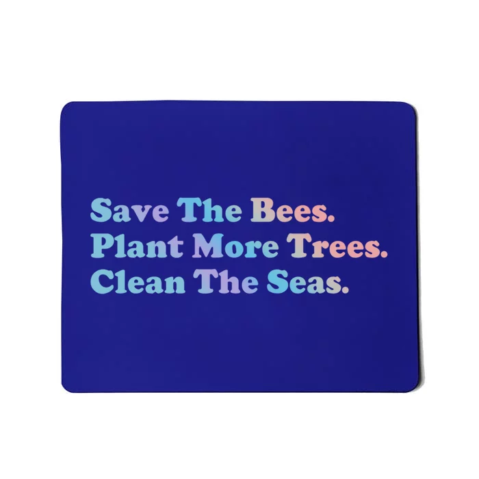 Save The Bees Plant More Trees Earth Day Gift Meaningful Gift Mousepad