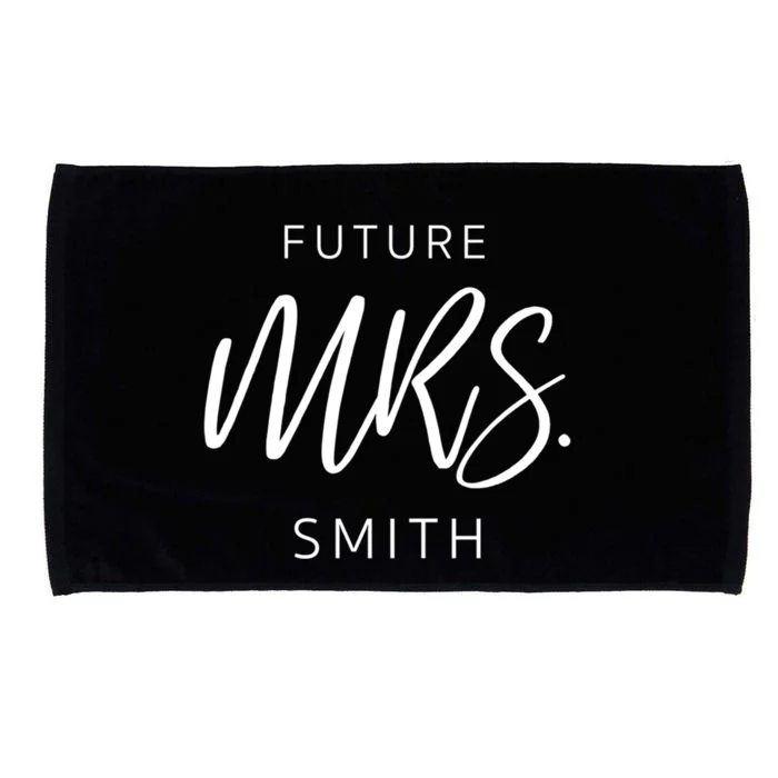 Soon To Be Future Mrs Smith Fiance Engaget Cute Gift Microfiber Hand Towel