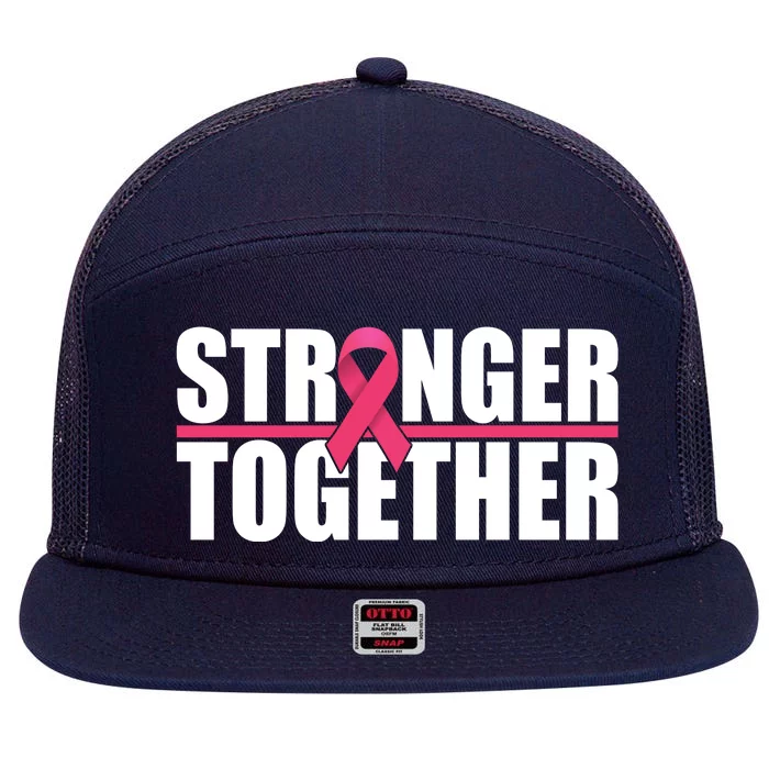 Stronger Together Breast Cancer Awareness 7 Panel Mesh Trucker Snapback Hat