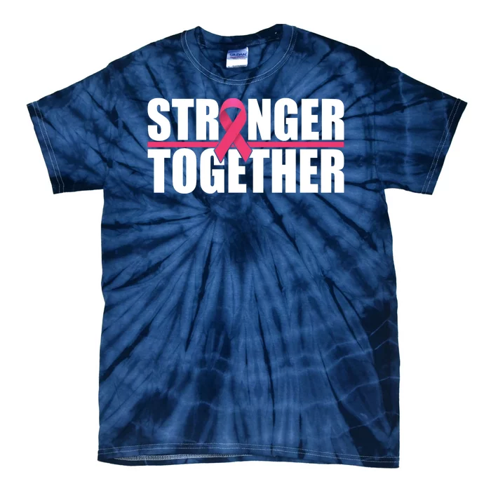 Stronger Together Breast Cancer Awareness Tie-Dye T-Shirt