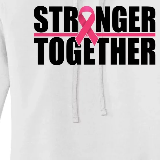 Stronger Together Breast Cancer Awareness Women's Pullover Hoodie