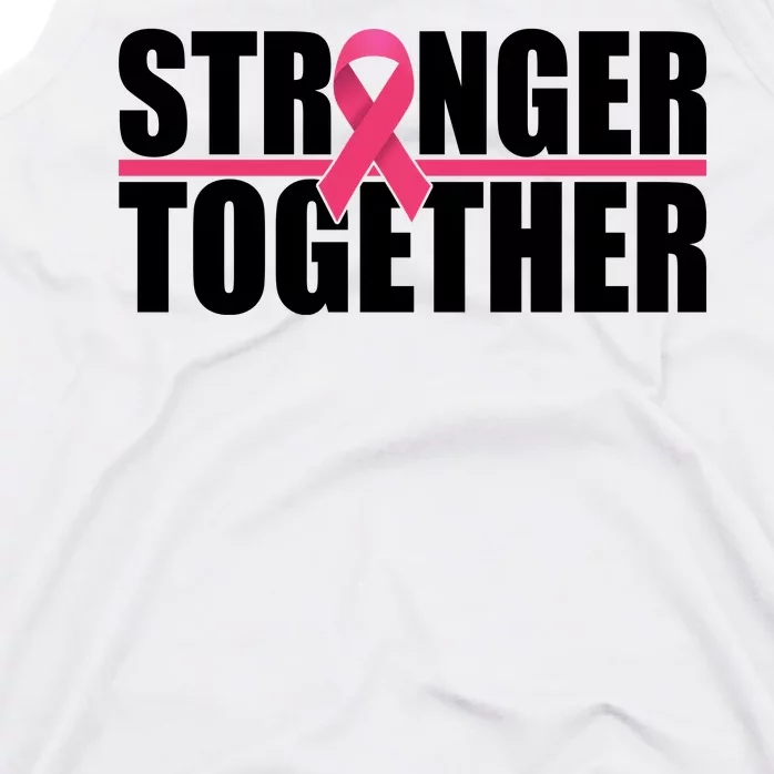 Stronger Together Breast Cancer Awareness Tank Top