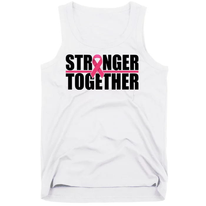 Stronger Together Breast Cancer Awareness Tank Top