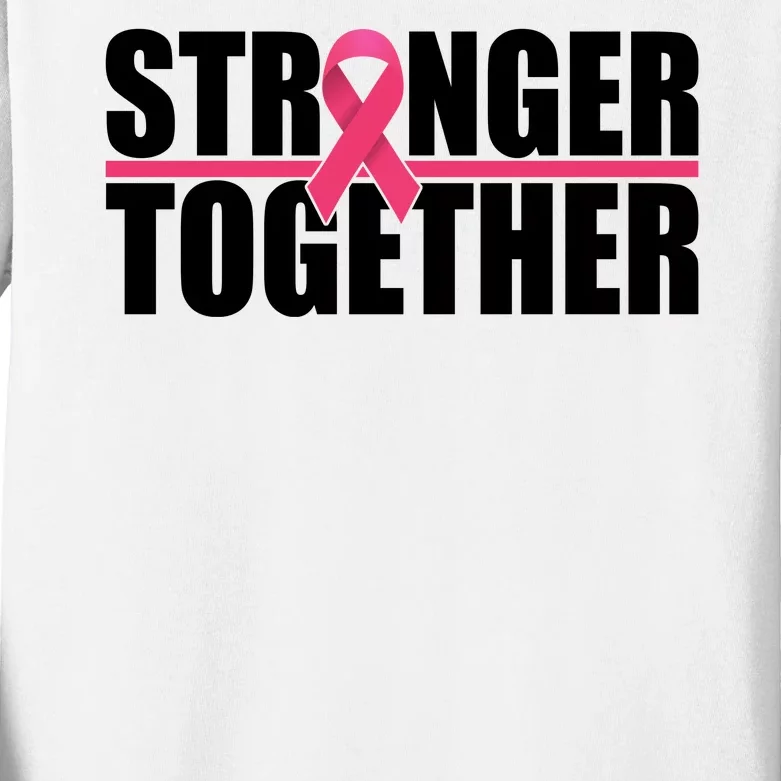 Stronger Together Breast Cancer Awareness Kids Long Sleeve Shirt