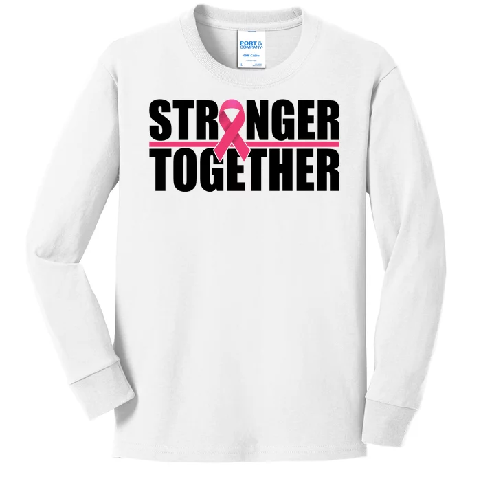 Stronger Together Breast Cancer Awareness Kids Long Sleeve Shirt