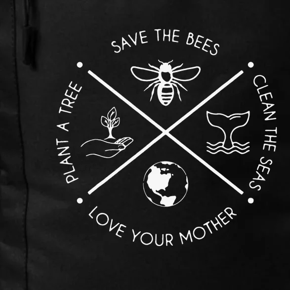 Save The Bees Plant More Trees Clean The Seas Daily Commute Backpack