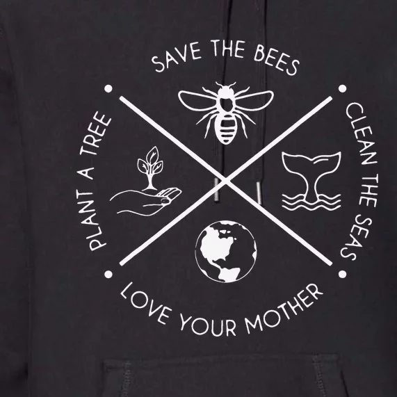 Save The Bees Plant More Trees Clean The Seas Premium Hoodie