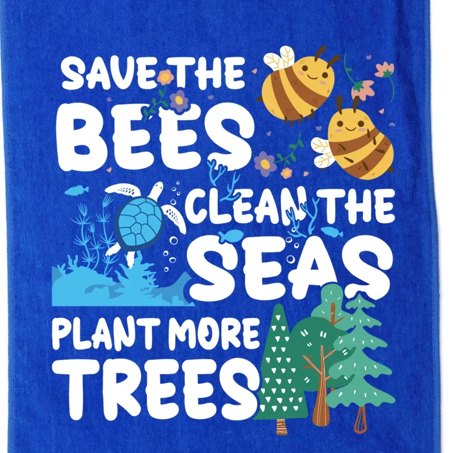 Save The Bees Clean The Seas Plant More Trees Earth Day Cool Gift Platinum Collection Golf Towel