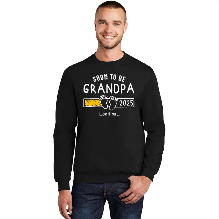 Soon To Be Grandpa 2025 Loading Promoted To Grandpa 2025 Tall Sweatshirt