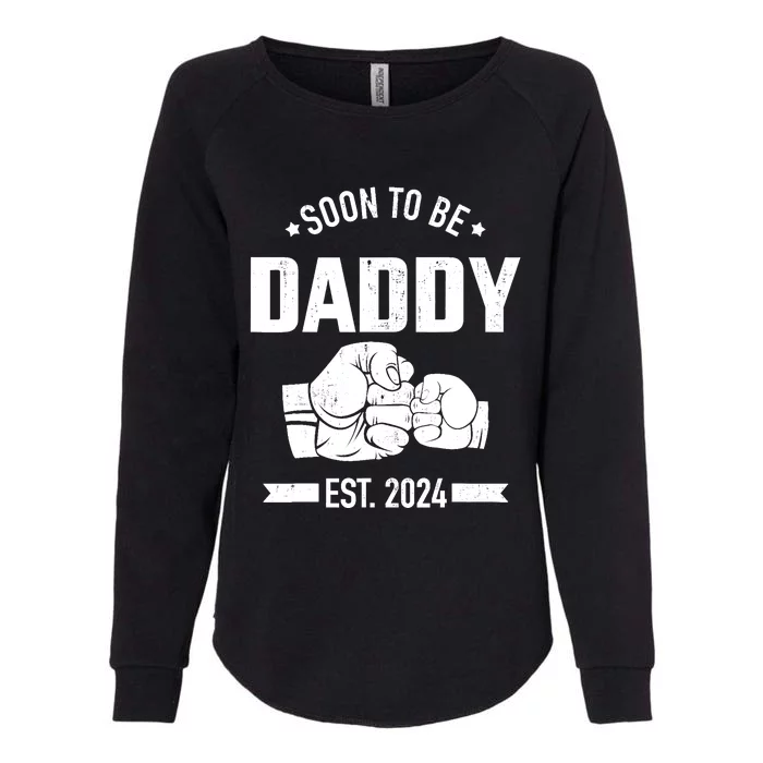 Soon To Be Daddy Est. 2024 For Dad Pregnancy Announcement Womens California Wash Sweatshirt