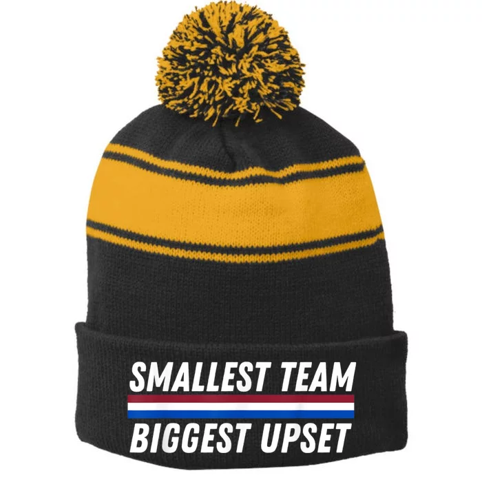 Smallest Team Biggest Upset Stripe Pom Pom Beanie