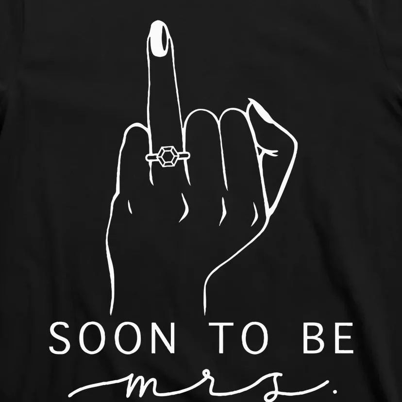 Soon To Be Mrs. Bachelorette Party T-Shirt