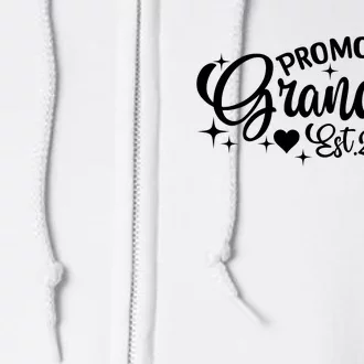 Soon To Be Grandma 2024 Gift Promoted To Grandma Est 2024 Full Zip Hoodie