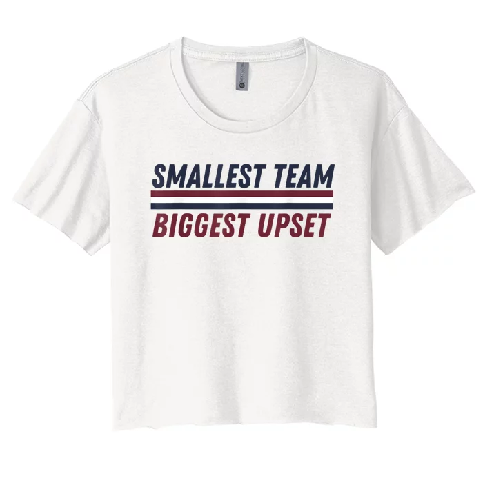 Smallest Team Biggest Upset Women's Crop Top Tee