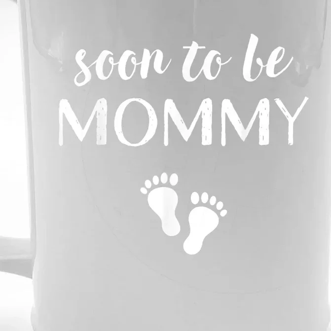 Soon To Be Mommy Mom Funny Pregnancy For Women Front & Back Beer Stein