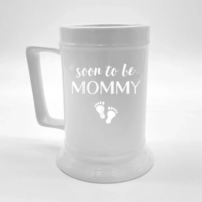 Soon To Be Mommy Mom Funny Pregnancy For Women Front & Back Beer Stein