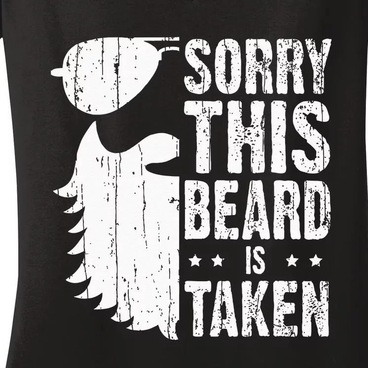 Sorry This Beard Is Taken Funny Bearded Man Valentines Day Women's V-Neck T-Shirt