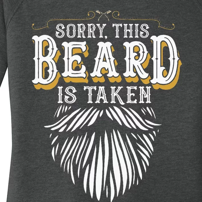 Sorry This Beard Is Taken Country Women's Perfect Tri Tunic Long Sleeve Shirt