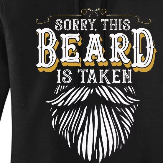 Sorry This Beard Is Taken Country Women's Pullover Hoodie