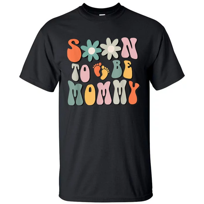 Soon To Be Mommy Gifts Pregnancy Announcement Mom To Be Tall T-Shirt