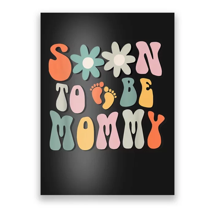 Soon To Be Mommy Gifts Pregnancy Announcement Mom To Be Poster