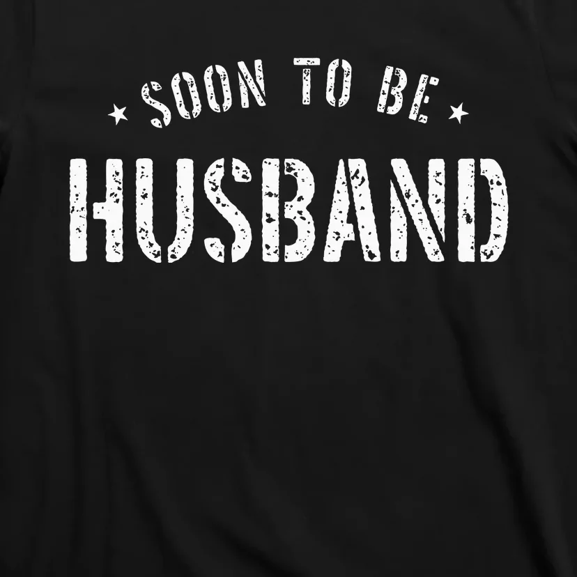 Soon To Be Husband Future Husband T-Shirt