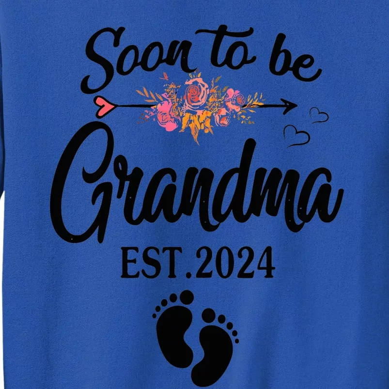 Soon To Be Grandma 2024 Mothers Day For New Grandma Tall Sweatshirt