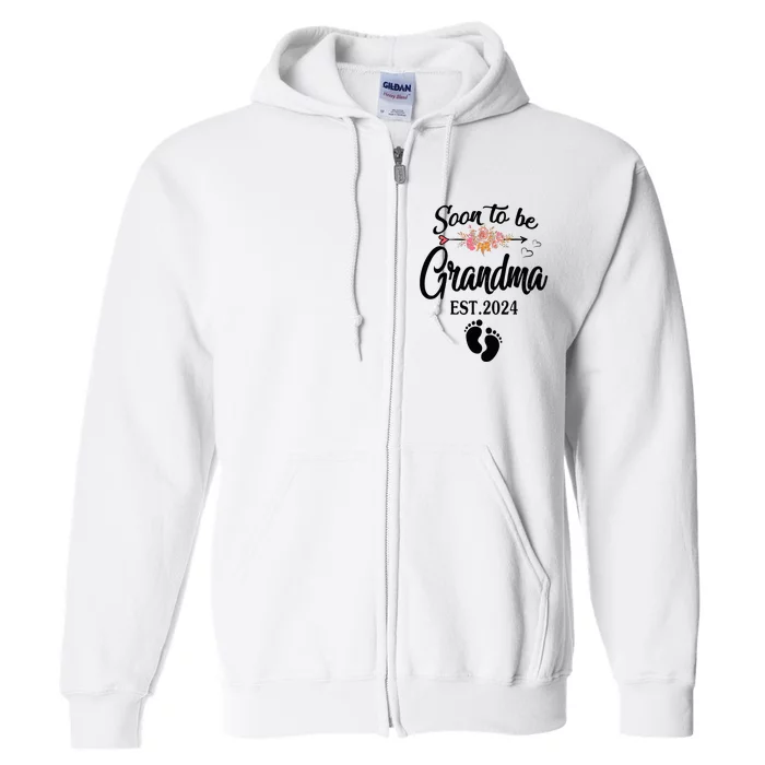 Soon To Be Grandma 2024 Mothers Day For New Grandma Full Zip Hoodie