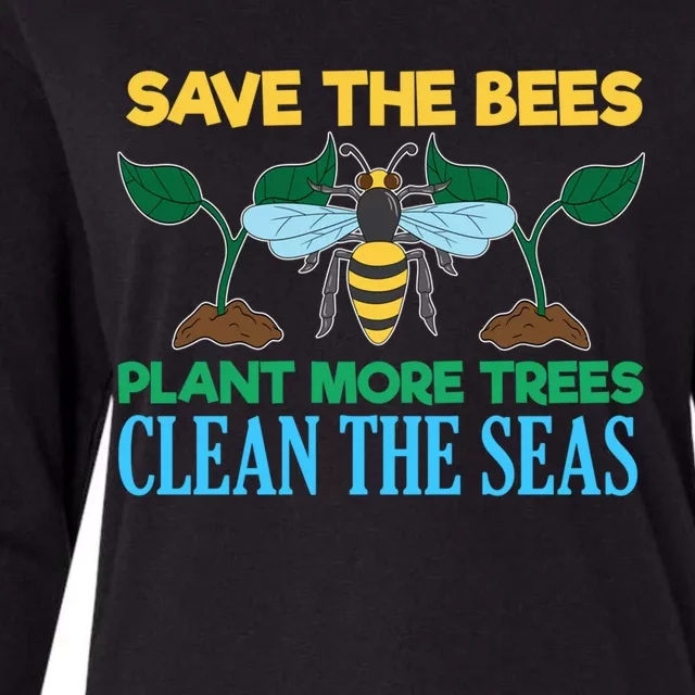 Save The Bees Plant More Trees Clean The Seas Nature Love Gift Womens Cotton Relaxed Long Sleeve T-Shirt