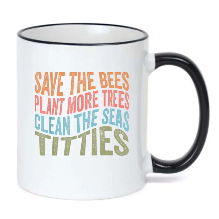 Save The Bees Plant More Trees Clean The Seas Titties Black Color Changing Mug